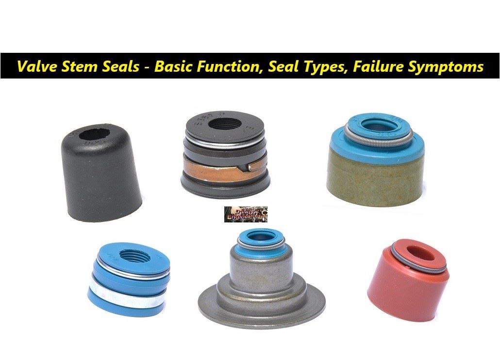 Valve Stem Seal Types