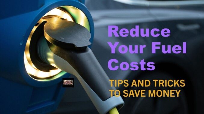 Reducing Your Fuel Cost