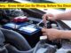 Car Battery - Know What Can Go Wrong, Before You Disconnect It