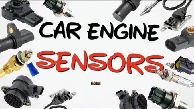 Sensors: Monitor And Control, Various Engine Parameters