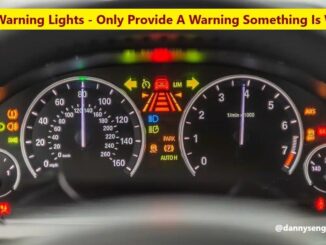 Dash Warning Lights - Only Provide A Warning Something Is Wrong