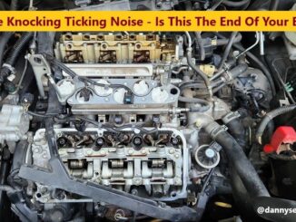 Engine Knocking Ticking Noise - Is This The End Of Your Engine