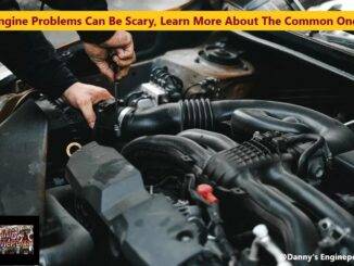 Engine Problems Can Be Scary - Learn About The Common Ones