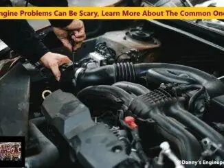 Engine Problems Can Be Scary - Learn About The Common Ones