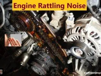 Engine Rattling Noise - Reasons You May Have Them - Solutions