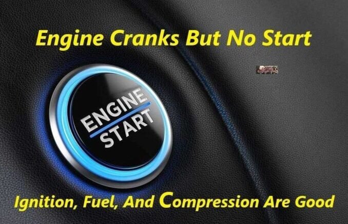 Engine Cranks But No Start - Ignition, Fuel, Compression Are Good