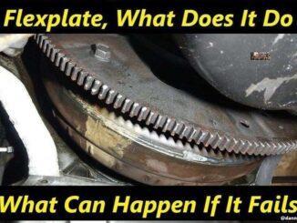 Flexplate - What Does It Do - What Can Happen If It Fails