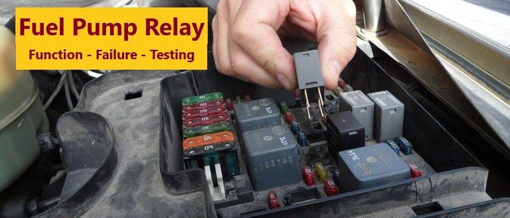 Fuel Pump Relay - Function - Failure - Testing Procedures