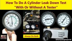 How To Do A Cylinder Leak Down Test - With Or Without A Tester
