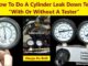 How To Do A Cylinder Leak Down Test - With Or Without A Tester