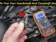 Crankshaft - Camshaft Position Sensor - Testing The Easy Way