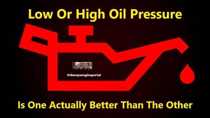 Low Or High Oil Pressure