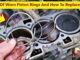 Piston Rings – Signs Of Worn Piston Rings – How To Replace Them
