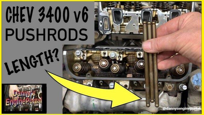 Pushrods On G.M. 3.1-3.4 Engines - This Is Where Length Matters Pushrods On G.M. 3.1-3.4 Engines - This Is Where Length Matters