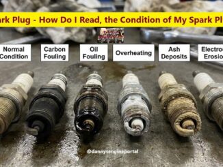 Spark Plug - How Do I Read, the Condition of My Spark Plugs