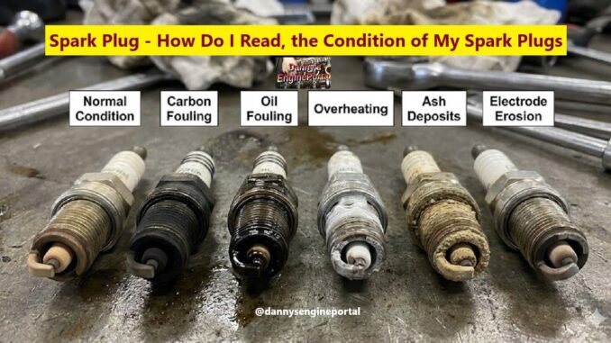 Spark Plug - How Do I Read, the Condition of My Spark Plugs