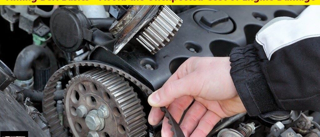 Timing Belt Basics - Avoid the Unexpected Cost of Engine Damage