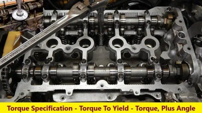 Torque-Specification-Torque-To-Yield-Torque-Plus-Angle Torque-Specification-Torque-To-Yield-Torque-Plus-Angle