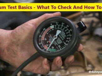 Vacuum Test Basics - What To Check And How To Do It